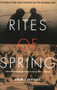Rites of Spring (The Great War and the Birth of the Modern Age) by Modris Eksteins, 9780395937587