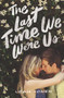 The Last Time We Were Us by Leah Konen, 9780062402479