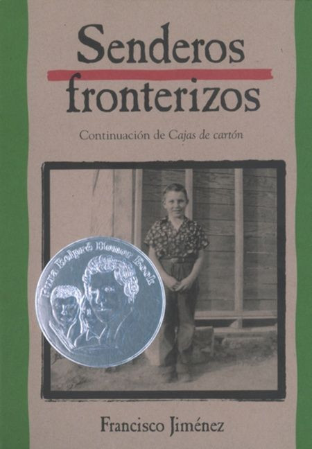 Senderos Fronterizos (Breaking Through (Spanish Edition)) by Francisco Jiménez, 9780618226184