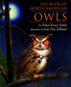 The Book of North American Owls by Helen Roney Sattler, Jean Day Zallinger, 9780395900178