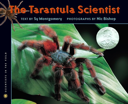 The Tarantula Scientist by Sy Montgomery, Nic Bishop, 9780618915774