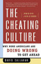 The Cheating Culture (Why More Americans Are Doing Wrong to Get Ahead) by David Callahan, 9780156030052