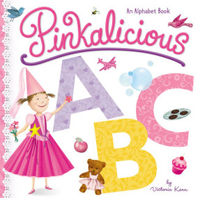 Pinkalicious ABC (An Alphabet Book) by Victoria Kann, Victoria Kann, 9780062437556