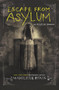 Escape from Asylum by Madeleine Roux, 9780062424426