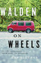 Walden on Wheels (On the Open Road from Debt to Freedom) by Ken Ilgunas, 9780544028838