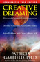Creative Dreaming (Plan And Control Your Dreams To Develop Creativity Overcome Fears Solve Proble) by Patricia Garfield, 9780684801728