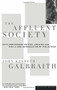 The Affluent Society by John  Kenneth Galbraith, 9780395925003