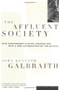 The Affluent Society by John  Kenneth Galbraith, 9780395925003