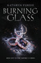 Burning Glass by Kathryn Purdie, 9780062412362
