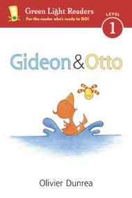 Gideon and Otto by Olivier Dunrea, Olivier Dunrea, 9780544430617