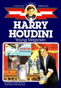 Harry Houdini (Young Magician) by Kathryn Kilby Borland, Helen Ross Speicher, Fred Irvin, 9780689714764
