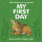 My First Day by Steve Jenkins, Robin Page, 9780547738512