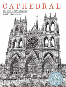 Cathedral (By the Author of The Way Things Work) by David Macaulay, 9780395175132