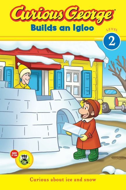 Curious George Builds an Igloo (A Winter and Holiday Book for Kids) by H. A. Rey, 9780544096660