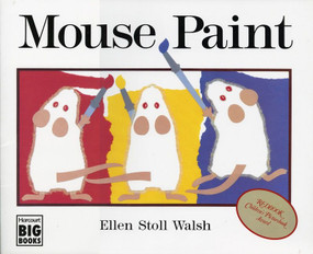 Mouse Paint by Ellen Stoll Walsh, 9780152560263