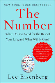 The Number (What Do You Need for the Rest of Your Life and What Will It Cost?) by Lee Eisenberg, 9780743270328