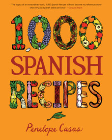 1,000 Spanish Recipes by Penelope Casas, 9780470164990