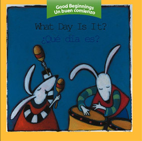 What Day Is It?/¿Qué día es hoy? (Bilingual English-Spanish) - 9780618448746 by Editors of the American Heritage Di, Pamela Zagarenski, 9780618448746