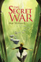 The Secret War by Matt Myklusch, 9781416995654