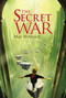 The Secret War by Matt Myklusch, 9781416995654