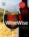Winewise, Second Edition by Steven Kolpan, Michael A. Weiss, Brian H. Smith, Culinary Institute of America, 9780544334625