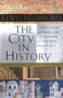 The City in History (Its Origins, Its Transformations, and Its Prospects) by Lewis Mumford, 9780156180351