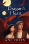 Dragon's Heart (The Pit Dragon Chronicles, Volume Four) by Jane Yolen, Jonathon Schmidt, 9780547398624