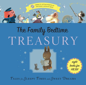 The Family Bedtime Treasury with (Tales for Sleepy Times and Sweet Dreams) by Christelow and others, 9780547857862
