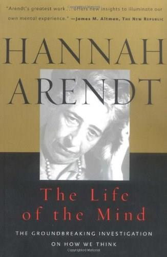 The Life of the Mind by Hannah Arendt, Mary McCarthy, 9780156519922