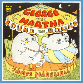 George and Martha Round and Round by James Marshall, 9780395584101