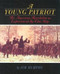 A Young Patriot (The American Revolution as Experienced by One Boy) by Jim Murphy, 9780395900192