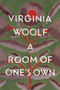 A Room Of One's Own (The Virginia Woolf Library Authorized Edition) by Virginia Woolf, 9780156787338