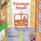Fireman Small by Wong Herbert Yee, 9780395816592