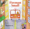 Fireman Small by Wong Herbert Yee, Wong Herbert Yee, 9780395816592