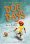 Dog Days (The Carver Chronicles, Book One) by Karen English, Laura Freeman, 9780544339125