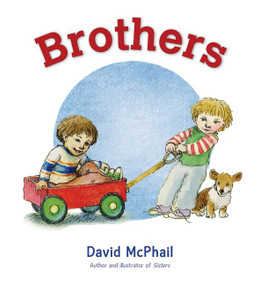 Brothers by David McPhail, David McPhail, 9780544345621