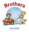 Brothers by David McPhail, David McPhail, 9780544345621