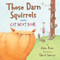 Those Darn Squirrels and the Cat Next Door by Adam Rubin, Daniel Salmieri, 9780547429229