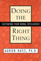 Doing the Right Thing (Cultivating Your Moral Intelligence) by Dr. Aaron Hass, 9780743465151