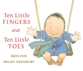 Ten Little Fingers and Ten Little Toes Lap by Mem Fox, Helen Oxenbury, 9780547581033