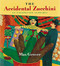 The Accidental Zucchini (An Unexpected Alphabet) by Max Grover, 9780152015459