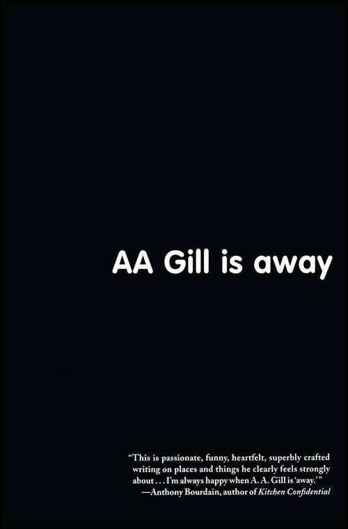 AA Gill is Away by A.A. Gill, 9780743276672