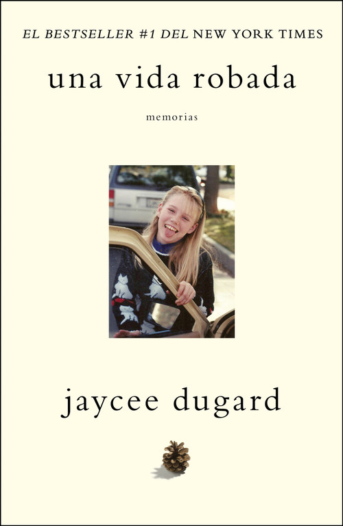Una vida robada by Jaycee Dugard, 9781451675375
