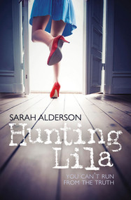 Hunting Lila by Sarah Alderson, 9780857071958