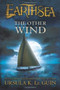 The Other Wind by Ursula K. Le Guin, 9780547722436