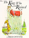The King Who Rained by Fred Gwynne, Fred Gwynne, 9780671667443