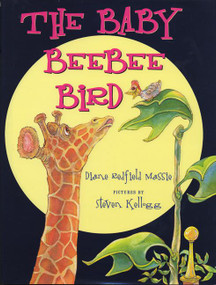 The Baby Beebee Bird - 9780060517847 by Diane Redfield Massie, Steven Kellogg, 9780060517847
