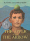 The Apple and the Arrow by Conrad Buff, Mary Buff, 9780618128099