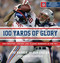 100 Yards of Glory (The Greatest Moments in NFL History) by Joe Garner, Bob Costas, Joe Montana, 9780547547985