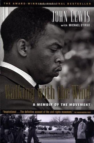 Walking with the Wind (A Memoir of the Movement) by John Lewis, Michael D'Orso, 9780156007085